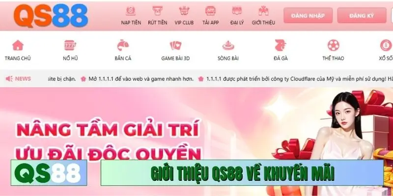 Giới thiệu QS88 về khuyến mãi
