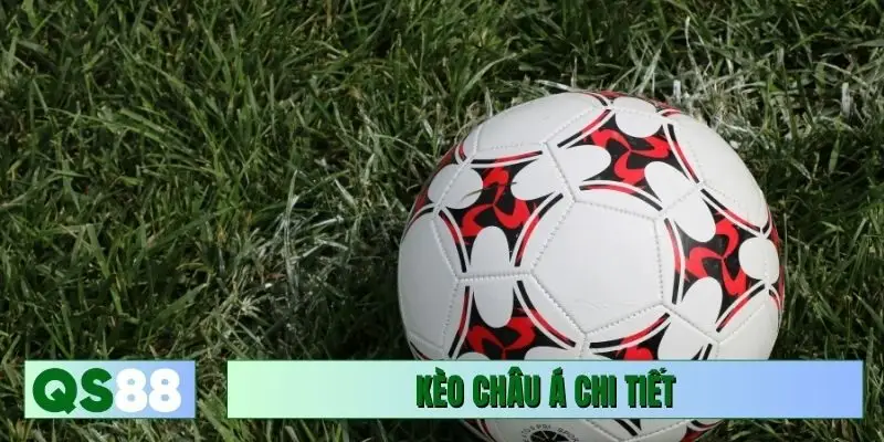 kèo châu Á chi tiết