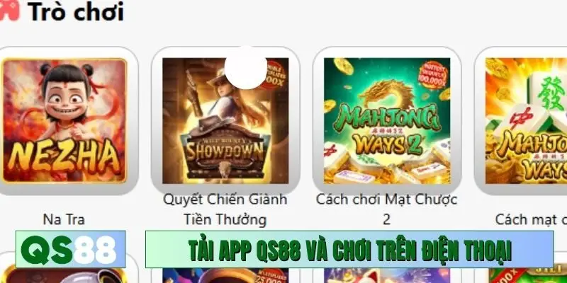 Tải app QS88 và chơi trên điện thoại cực dễ