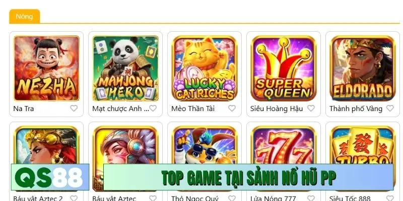 Top game đáng chơi nhất tại sảnh nổ hũ PP