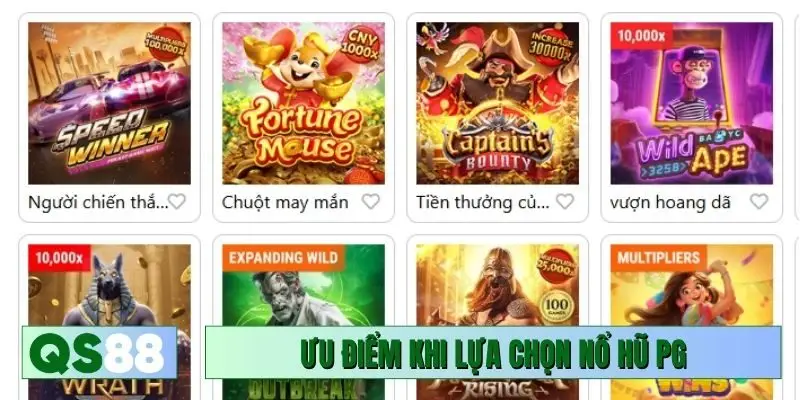 Ưu điểm khi lựa chọn nổ hũ PG để chơi